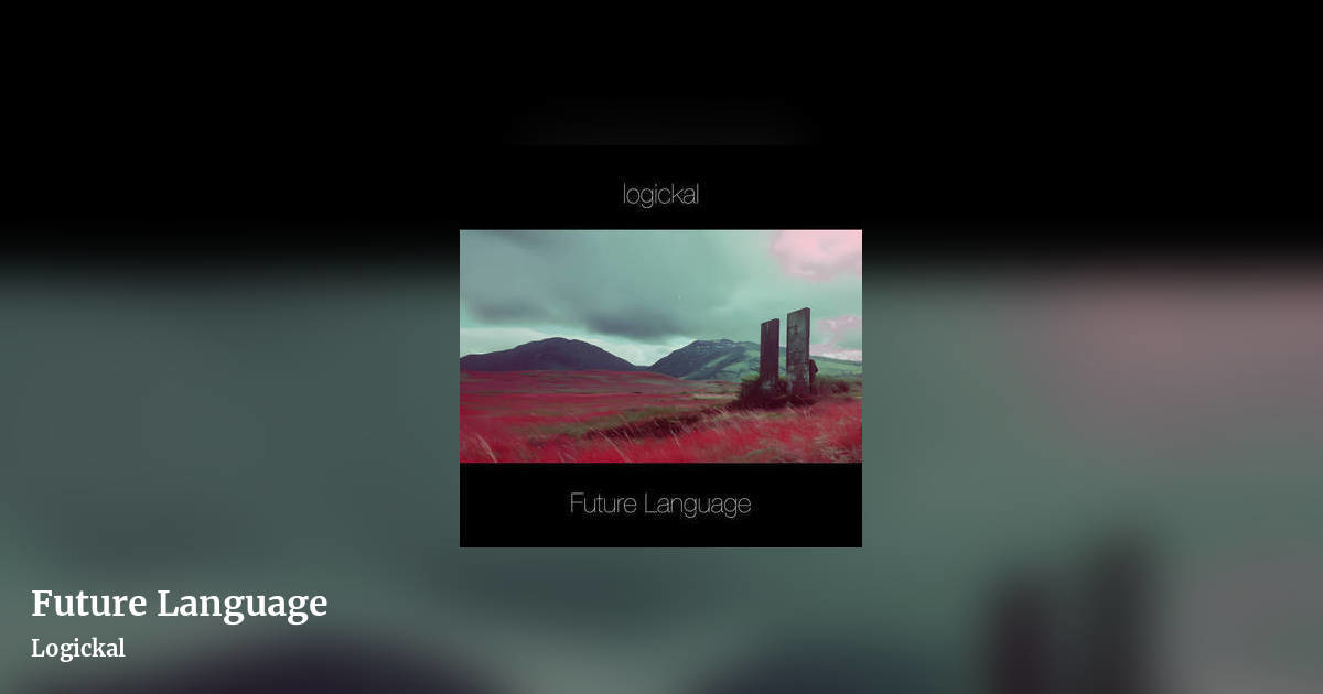 Future Language by Logickal, landscape clean share image