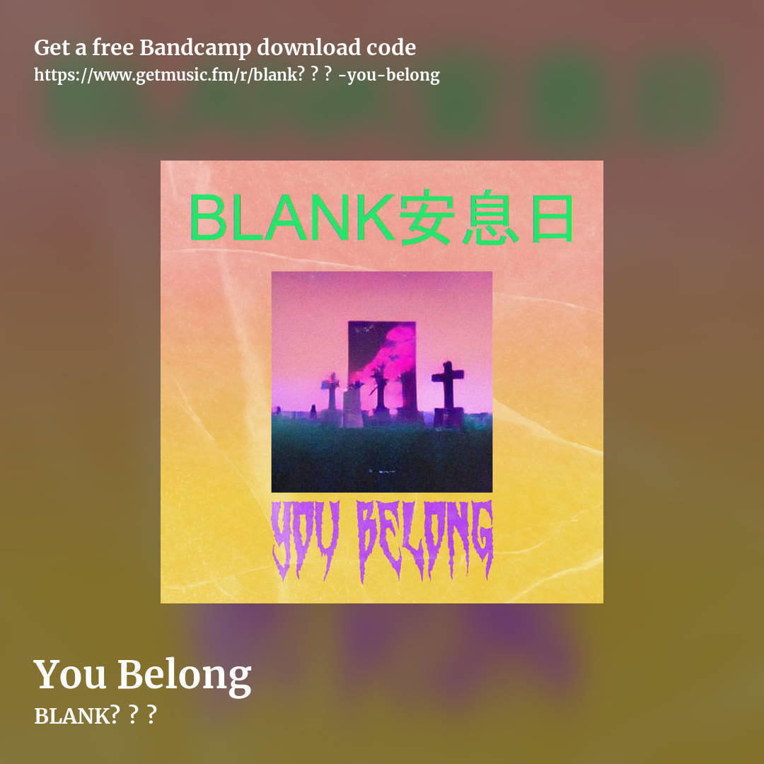 You Belong by BLANK安息日, square promo share image