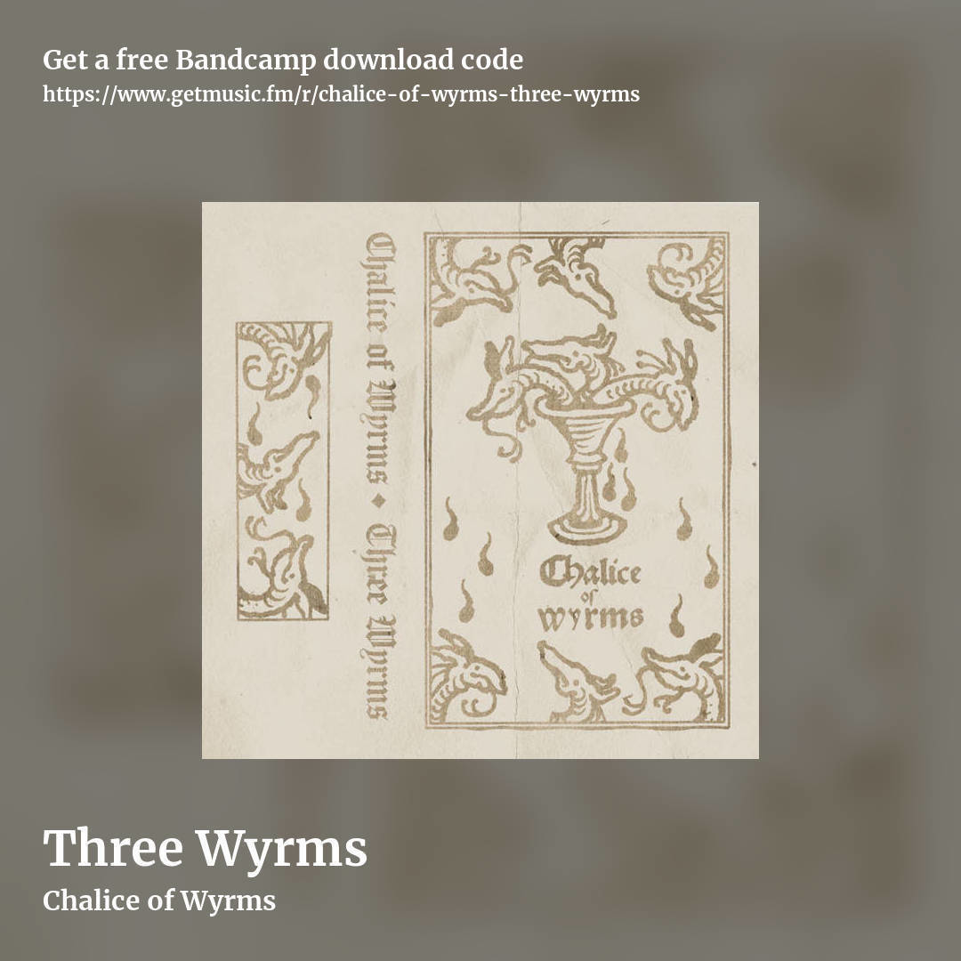 Three Wyrms by Chalice of Wyrms, square promo share image