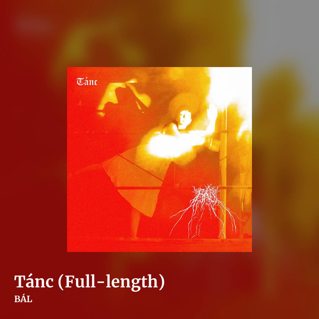 Tánc (Full-length) by BÁL, square clean share image
