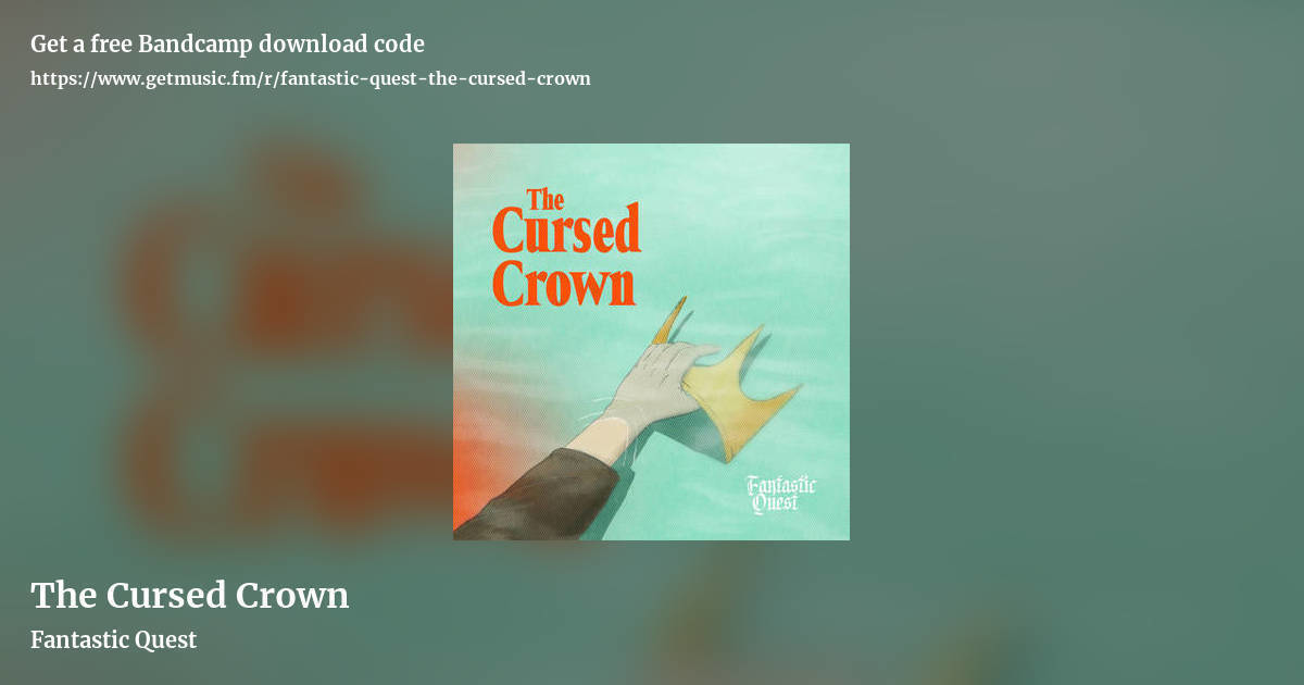The Cursed Crown by Fantastic Quest, landscape promo share image