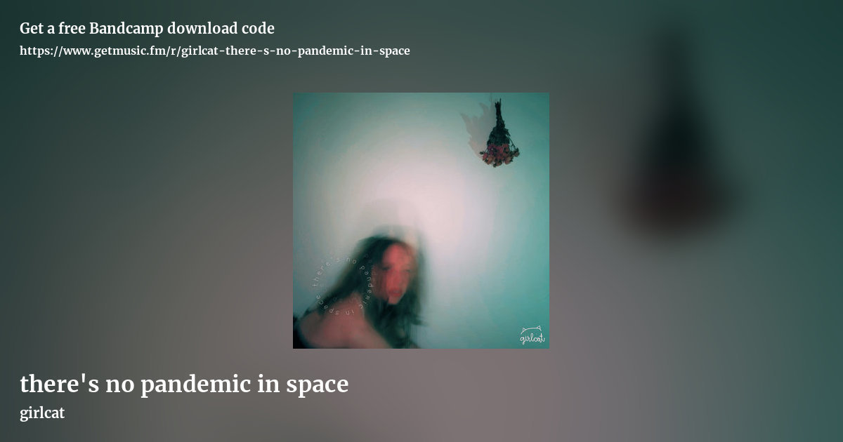 there's no pandemic in space by girlcat, landscape promo share image