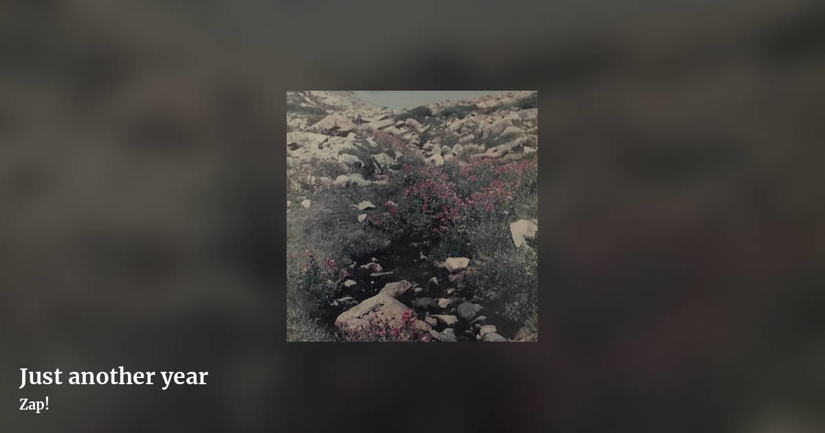 Just another year by Zap!, landscape clean share image