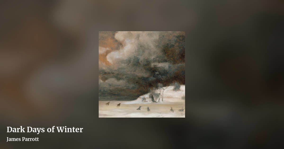 Dark Days of Winter by James Parrott, landscape clean share image