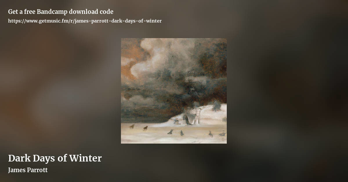 Dark Days of Winter by James Parrott, landscape promo share image