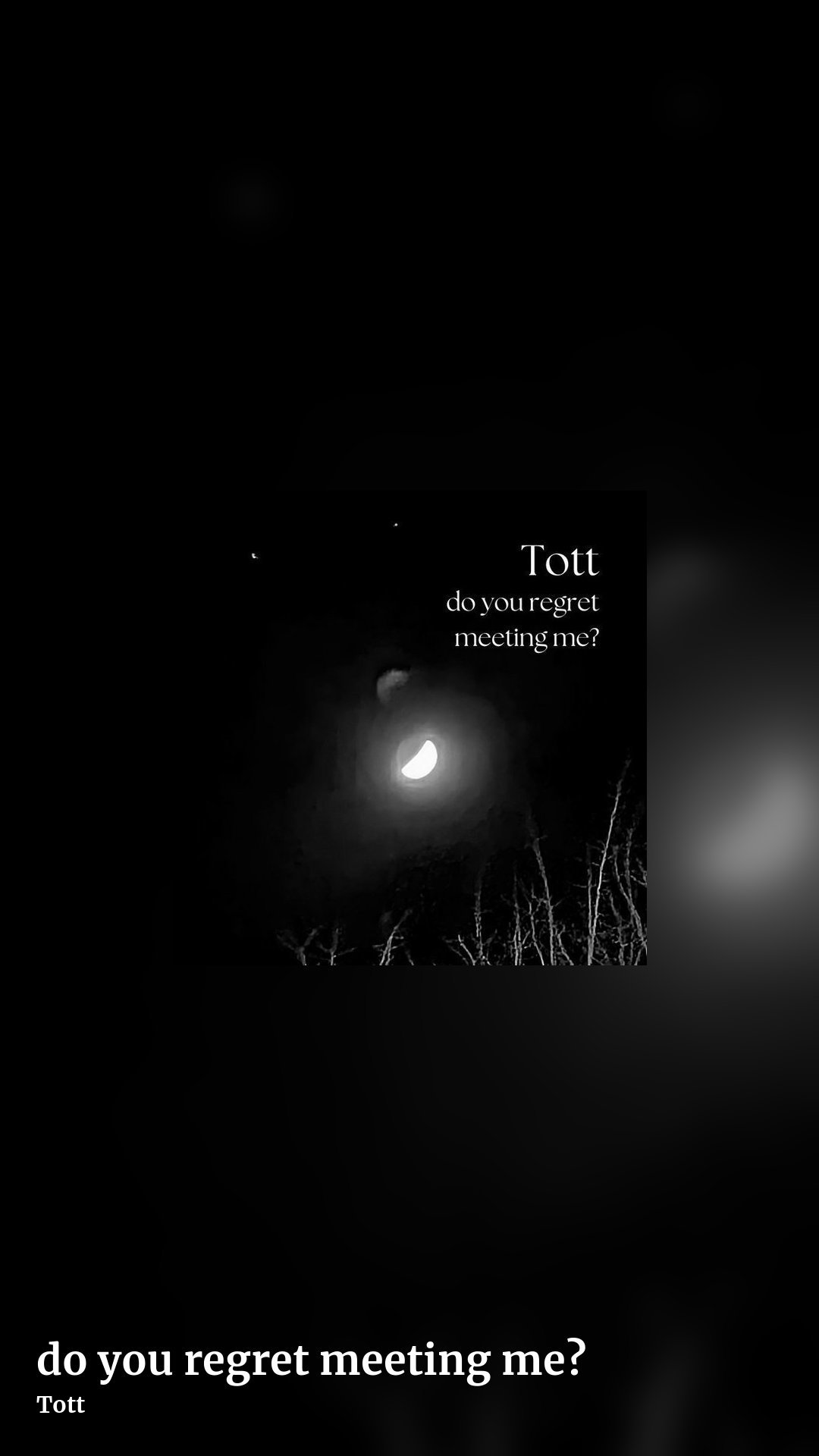 do you regret meeting me? by Tott, story clean share image