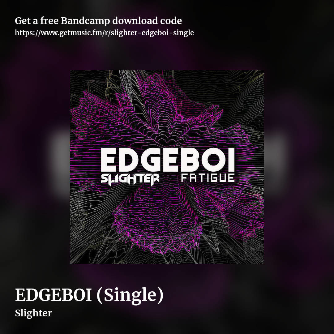 EDGEBOI (Single) by Slighter, square promo share image