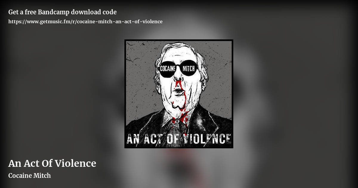 An Act Of Violence by Cocaine Mitch, landscape promo share image