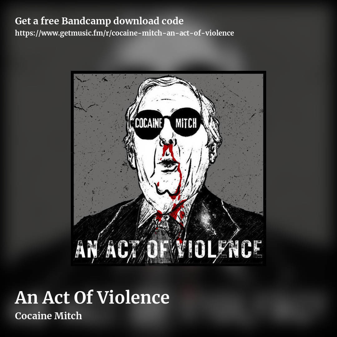 An Act Of Violence by Cocaine Mitch, square promo share image