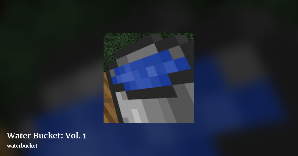 Water Bucket: Vol. 1 by waterbucket, landscape clean share image