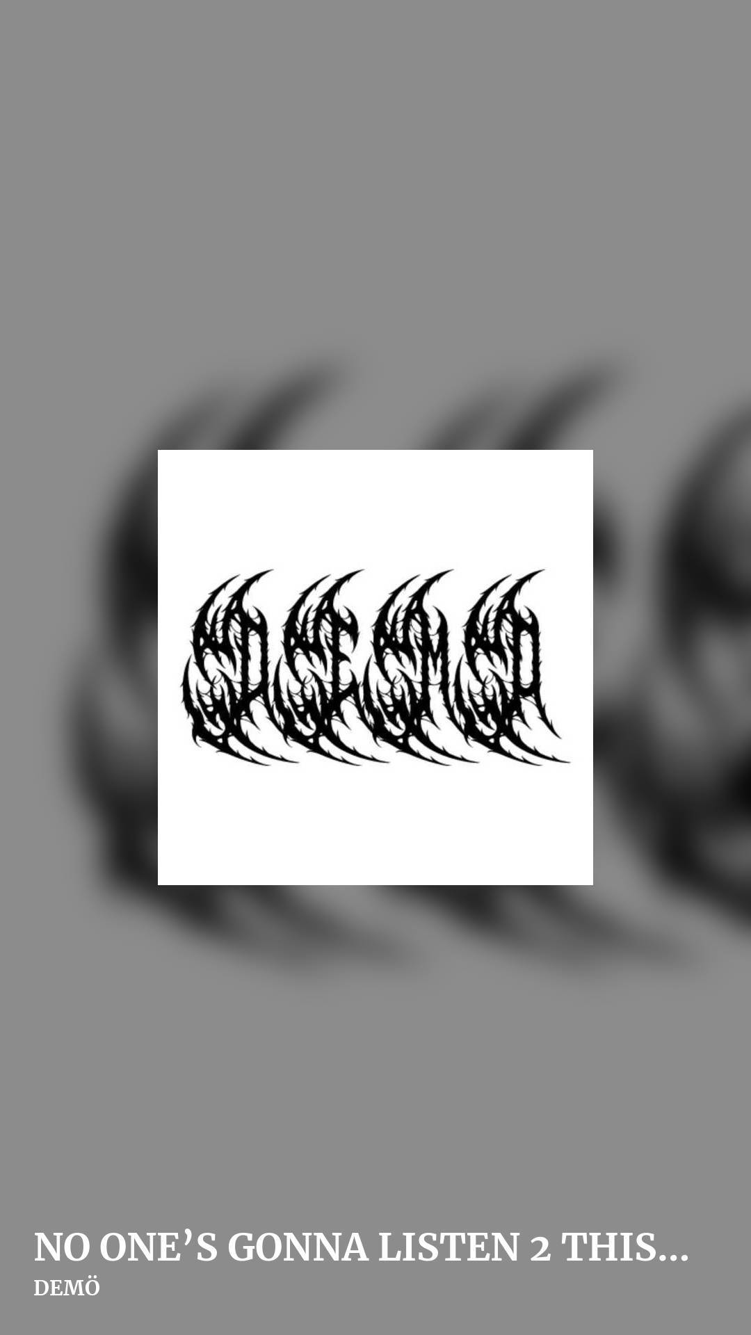 NO ONE’S GONNA LISTEN 2 THIS SHIT by DEMÖ, story clean share image