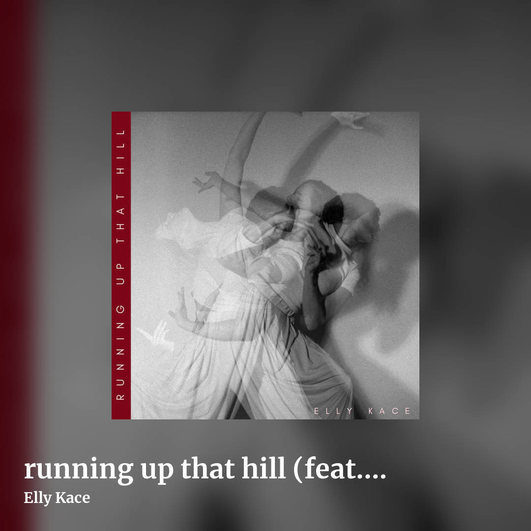 running up that hill (feat. Isaac Levien and Nate Adams) by Elly Kace, square clean share image