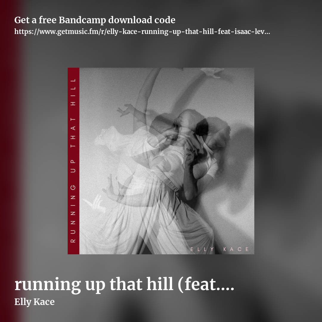 running up that hill (feat. Isaac Levien and Nate Adams) by Elly Kace, square promo share image