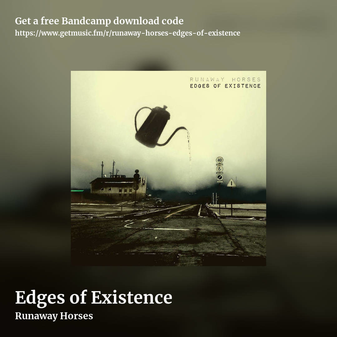 Edges of Existence by Runaway Horses, square promo share image