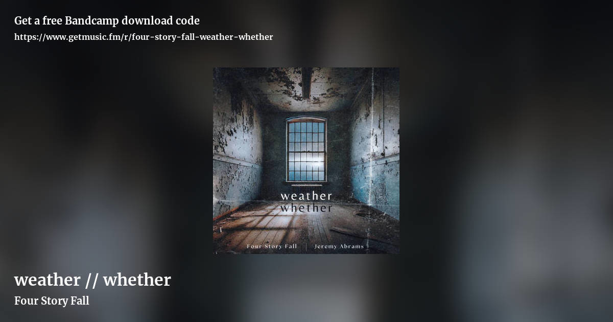weather // whether by Four Story Fall, landscape promo share image