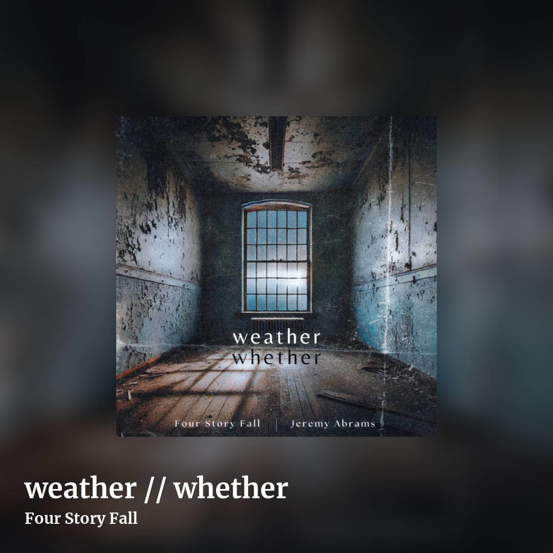weather // whether by Four Story Fall, square clean share image