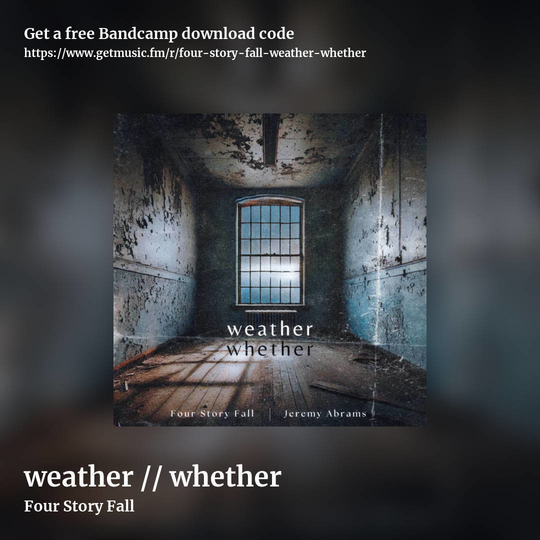weather // whether by Four Story Fall, square promo share image