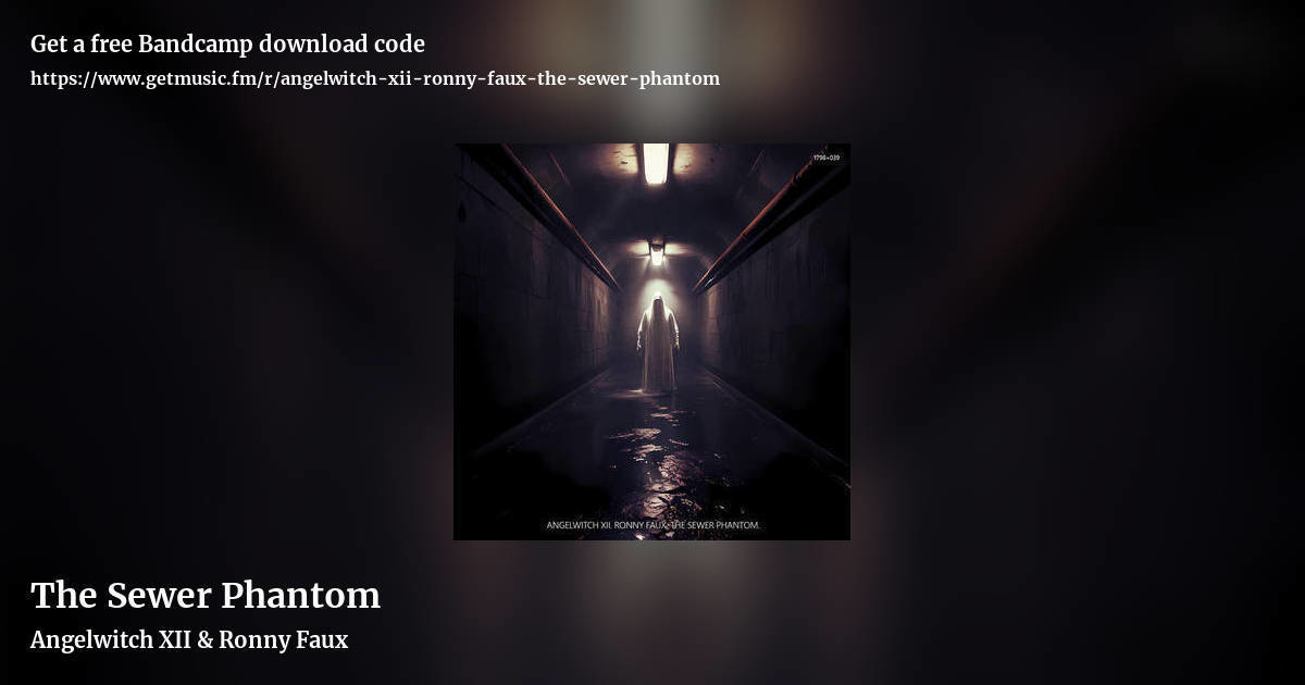 The Sewer Phantom by Angelwitch XII & Ronny Faux, landscape promo share image