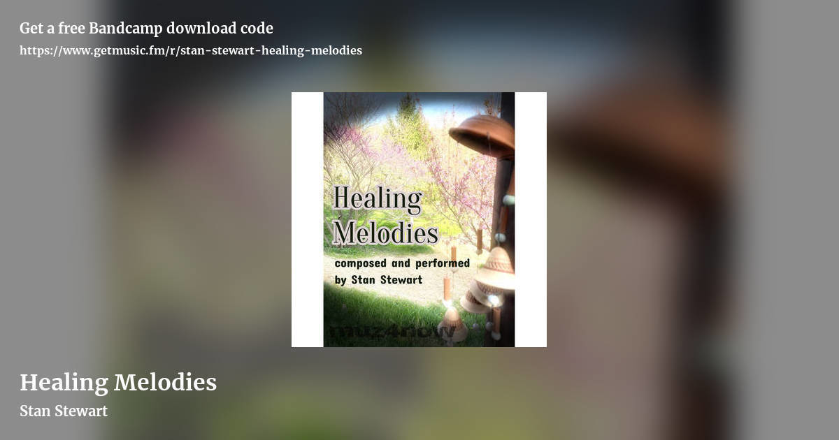 Healing Melodies by Stan Stewart, landscape promo share image
