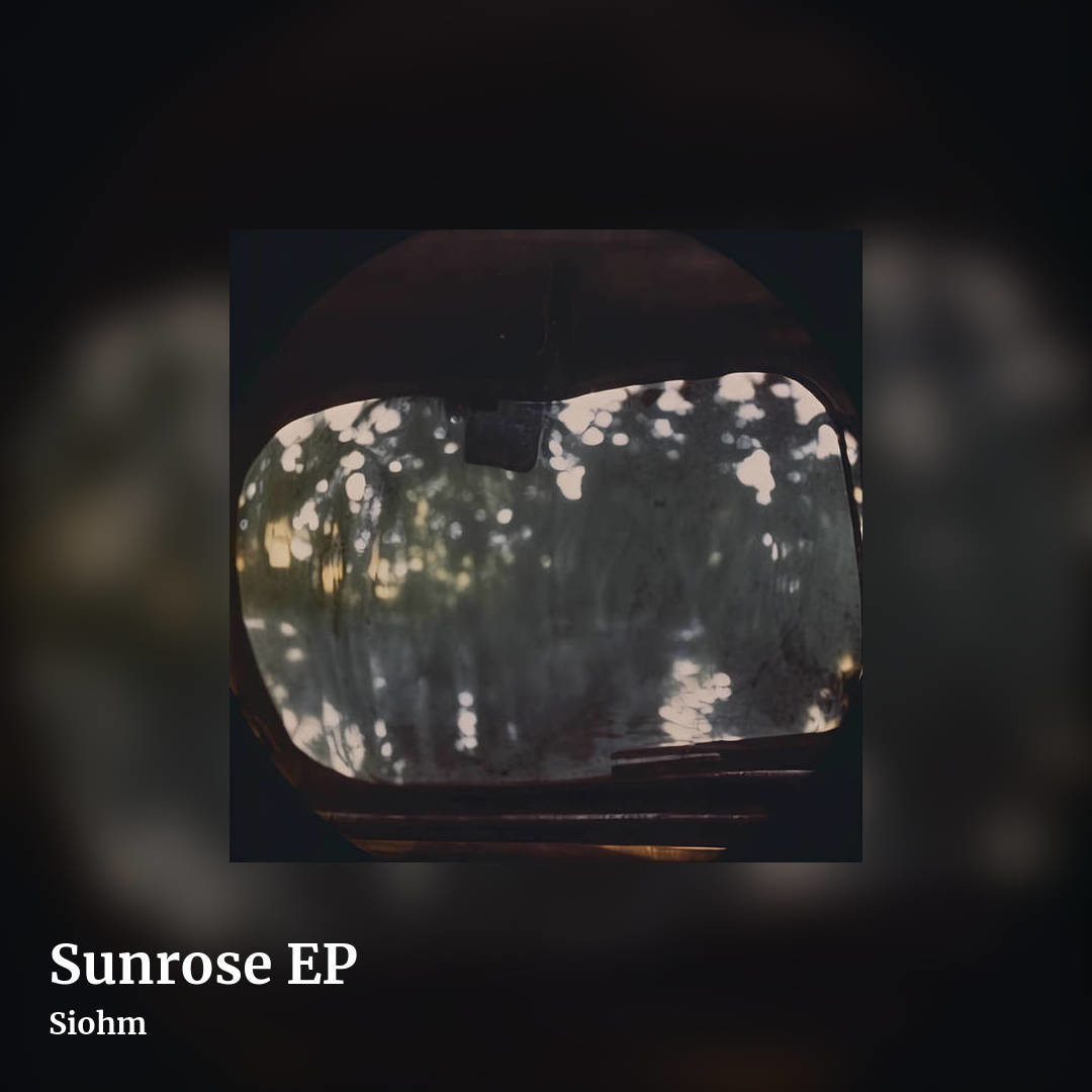 Sunrose EP by Siohm, square clean share image