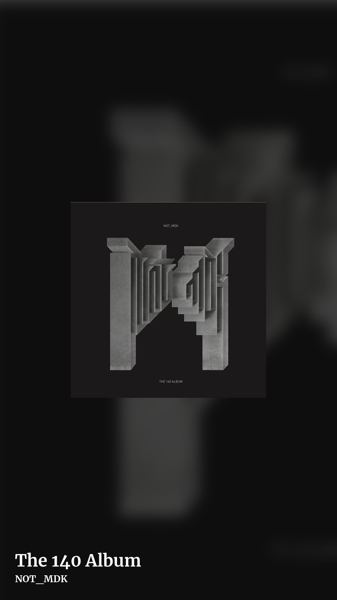 The 140 Album by NOT_MDK, story clean share image
