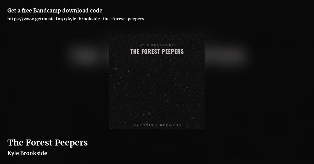 The Forest Peepers by Kyle Brookside, landscape promo share image