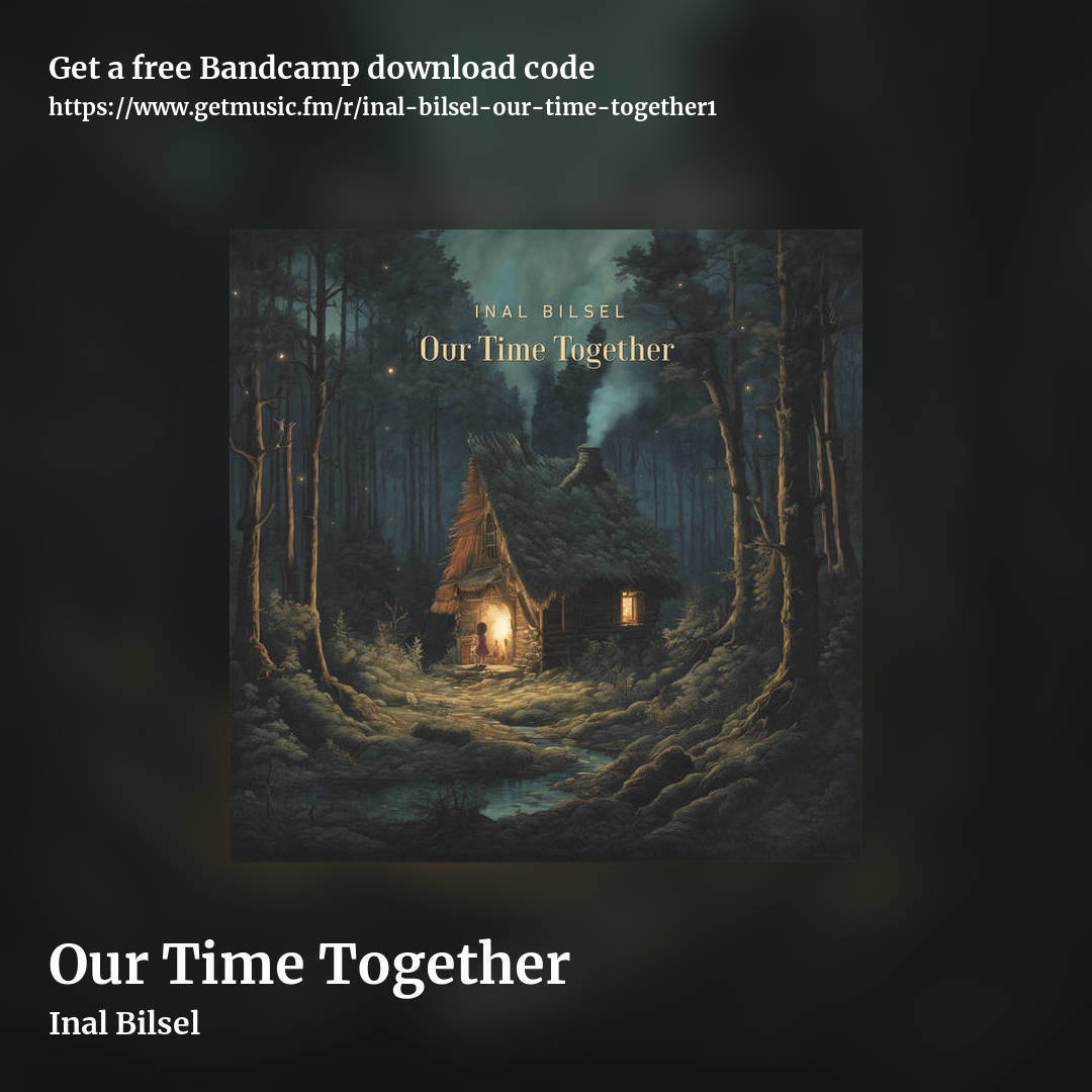 Our Time Together by Inal Bilsel, square promo share image