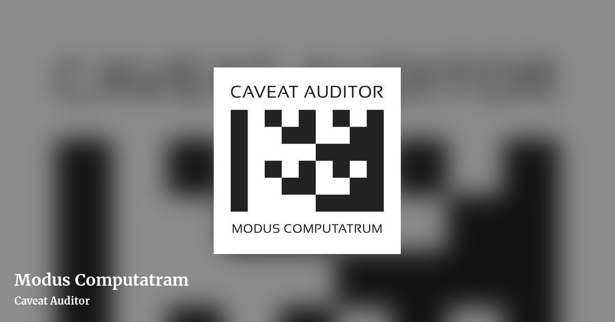 Modus Computatram by Caveat Auditor, landscape clean share image