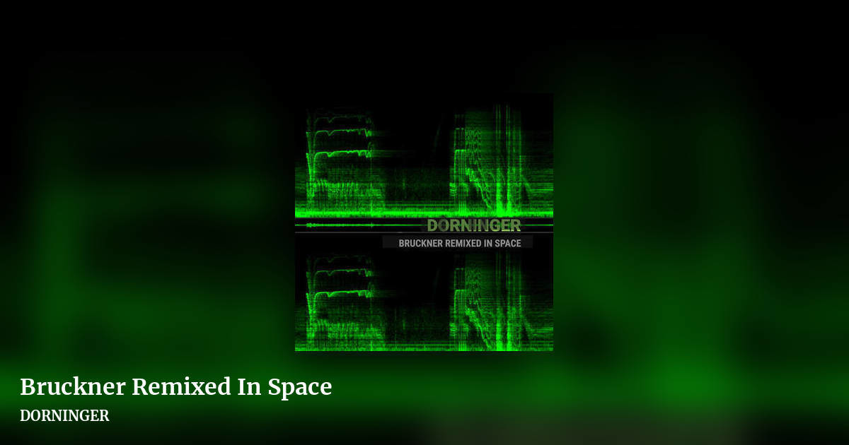 Bruckner Remixed In Space by DORNINGER, landscape clean share image