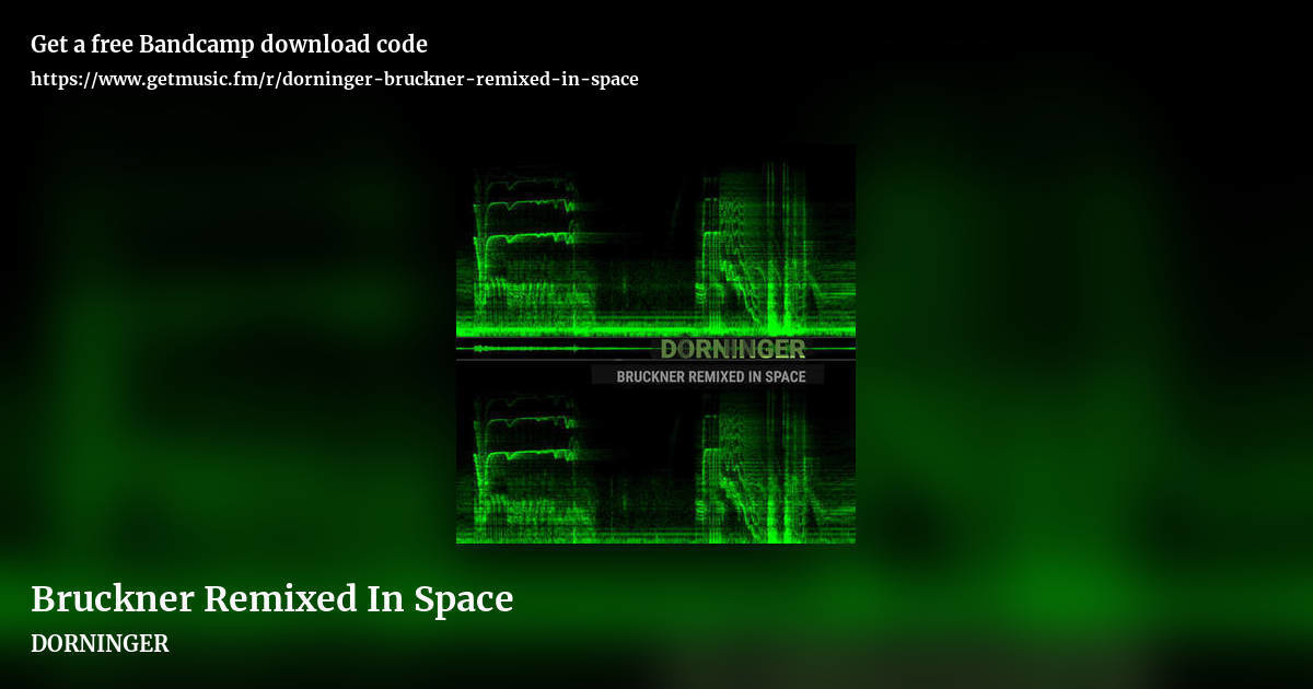 Bruckner Remixed In Space by DORNINGER, landscape promo share image