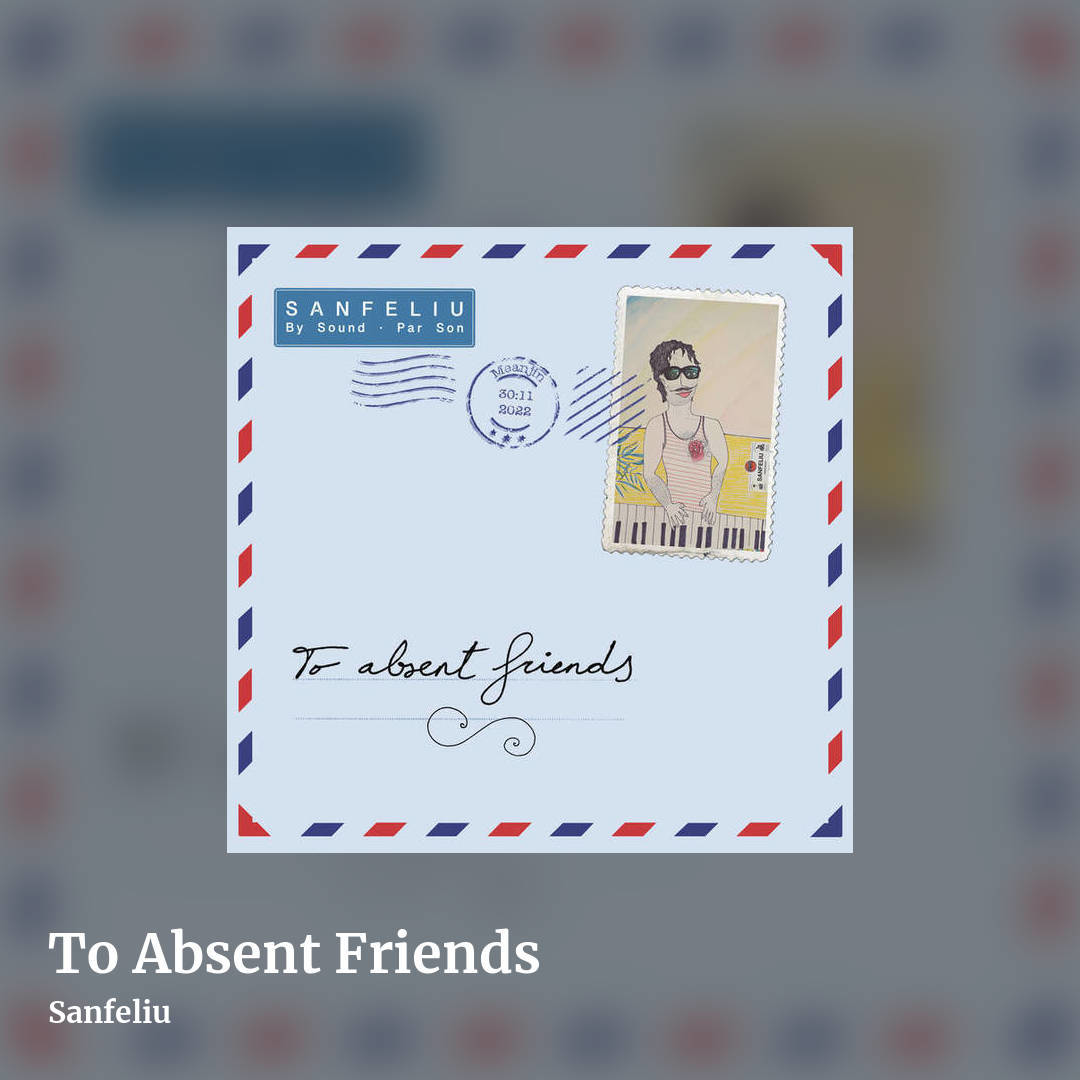 To Absent Friends by Sanfeliu, square clean share image