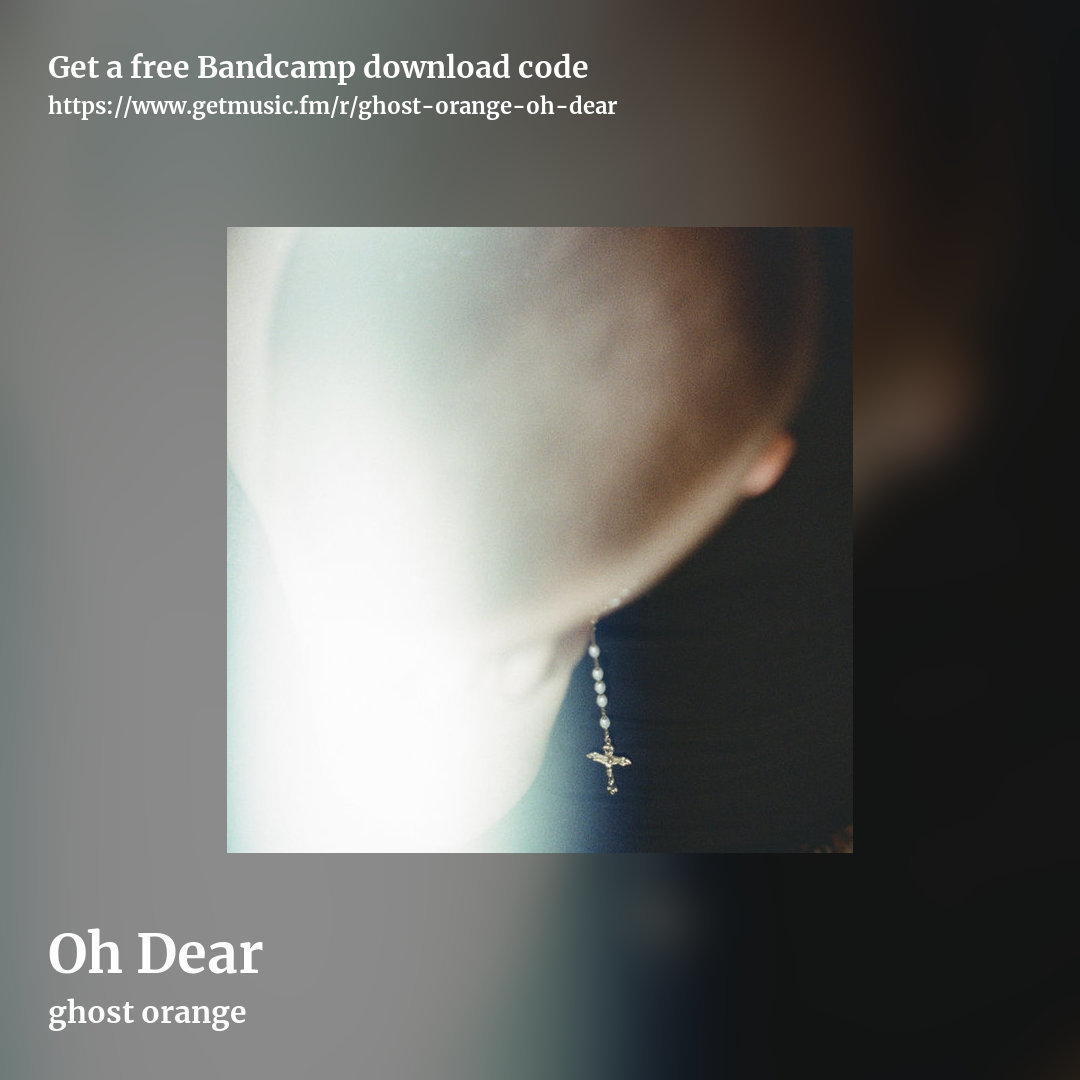 Oh Dear by ghost orange, square promo share image