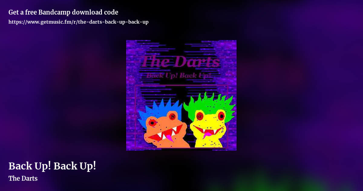 Back Up! Back Up! by The Darts, landscape promo share image