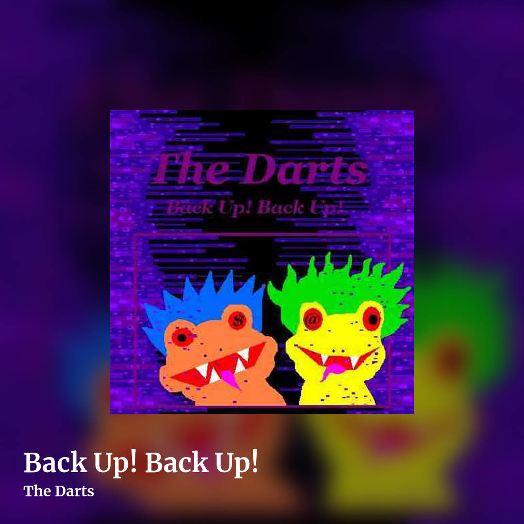 Back Up! Back Up! by The Darts, square clean share image