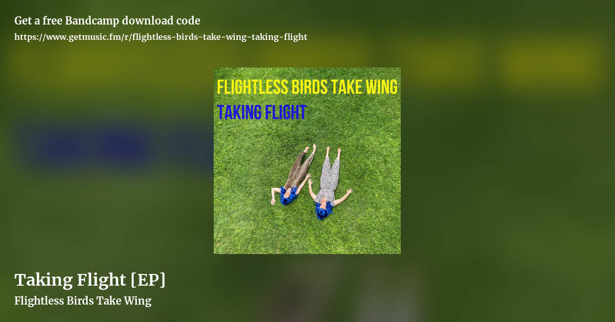 Taking Flight [EP] by Flightless Birds Take Wing, landscape promo share image
