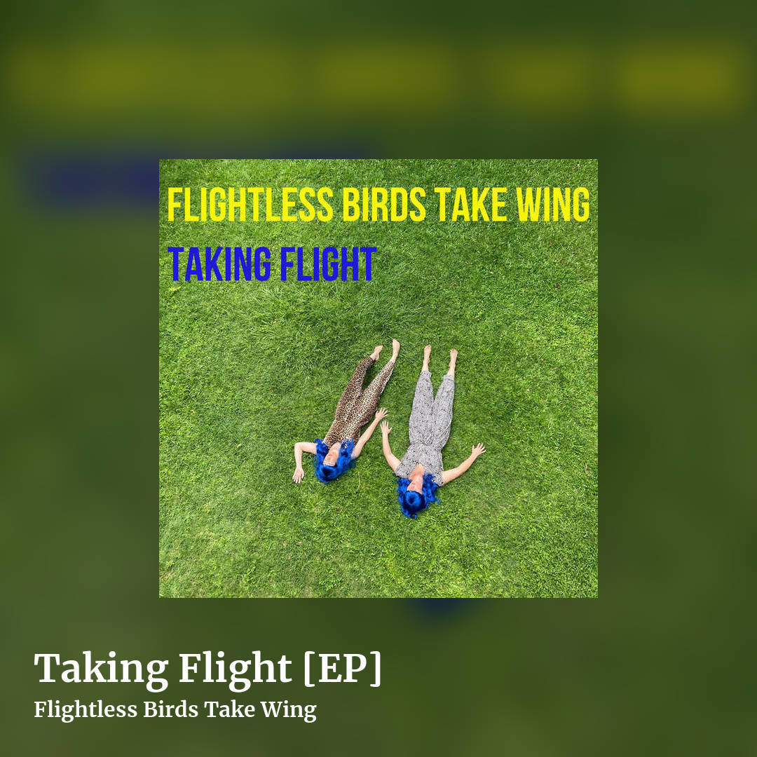 Taking Flight [EP] by Flightless Birds Take Wing, square clean share image
