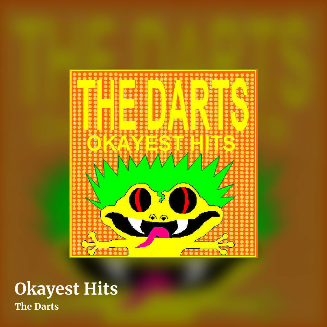 Okayest Hits by The Darts, square clean share image