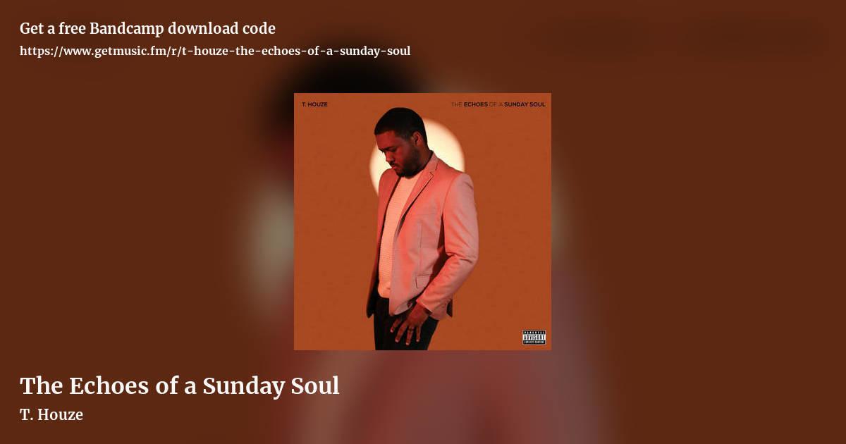 The Echoes of a Sunday Soul by T. Houze, landscape promo share image