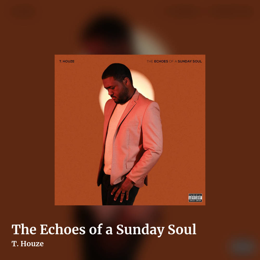 The Echoes of a Sunday Soul by T. Houze, square clean share image