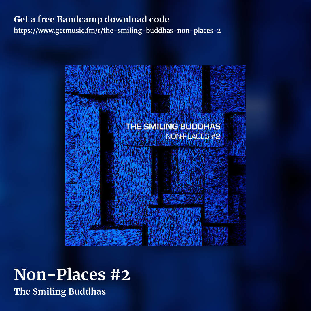 Non-Places #2 by The Smiling Buddhas, square promo share image