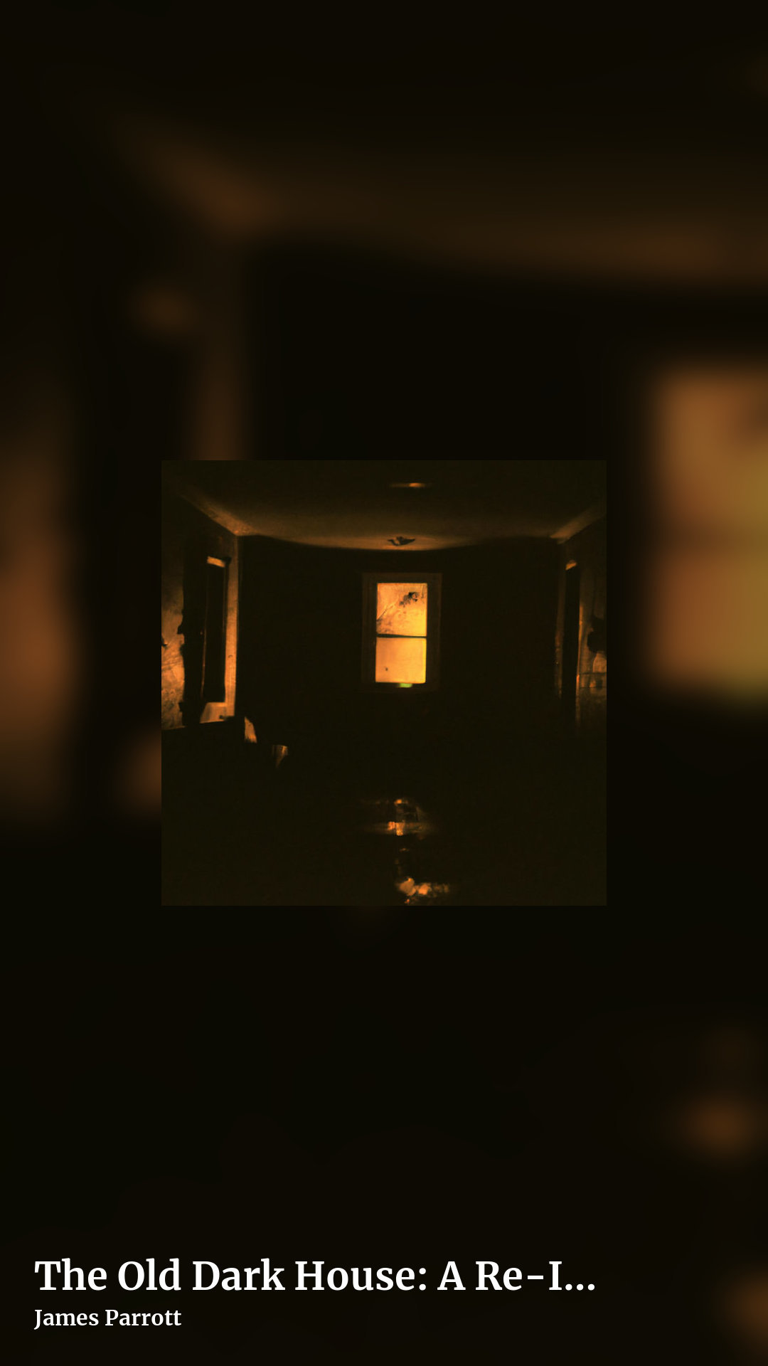 The Old Dark House: A Re​-​Imagined Soundtrack for Skinamarink by James Parrott, story clean share image