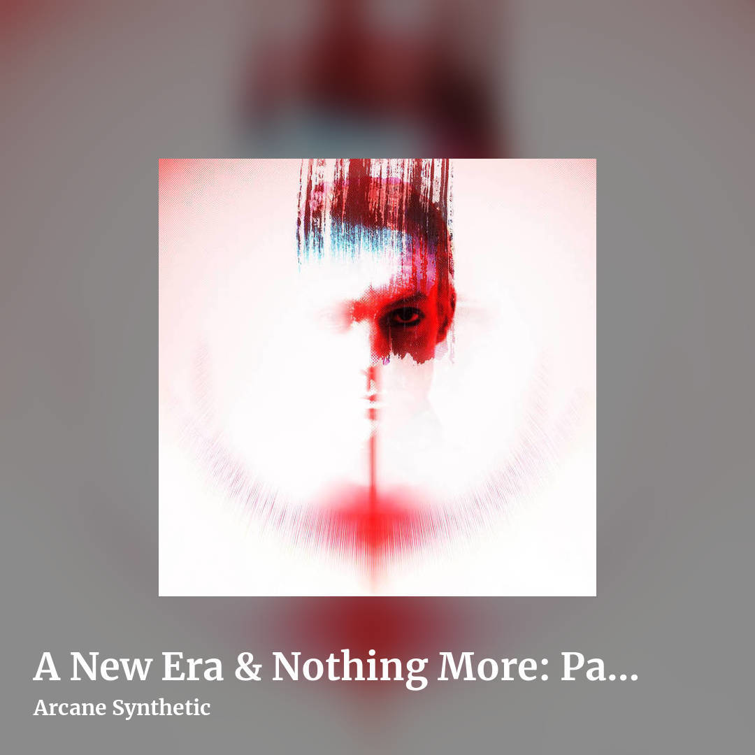 A New Era & Nothing More: Part I by Arcane Synthetic, square clean share image