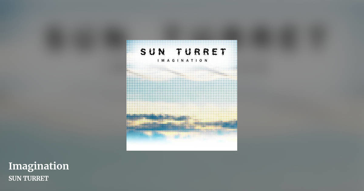 Imagination by SUN TURRET, landscape clean share image