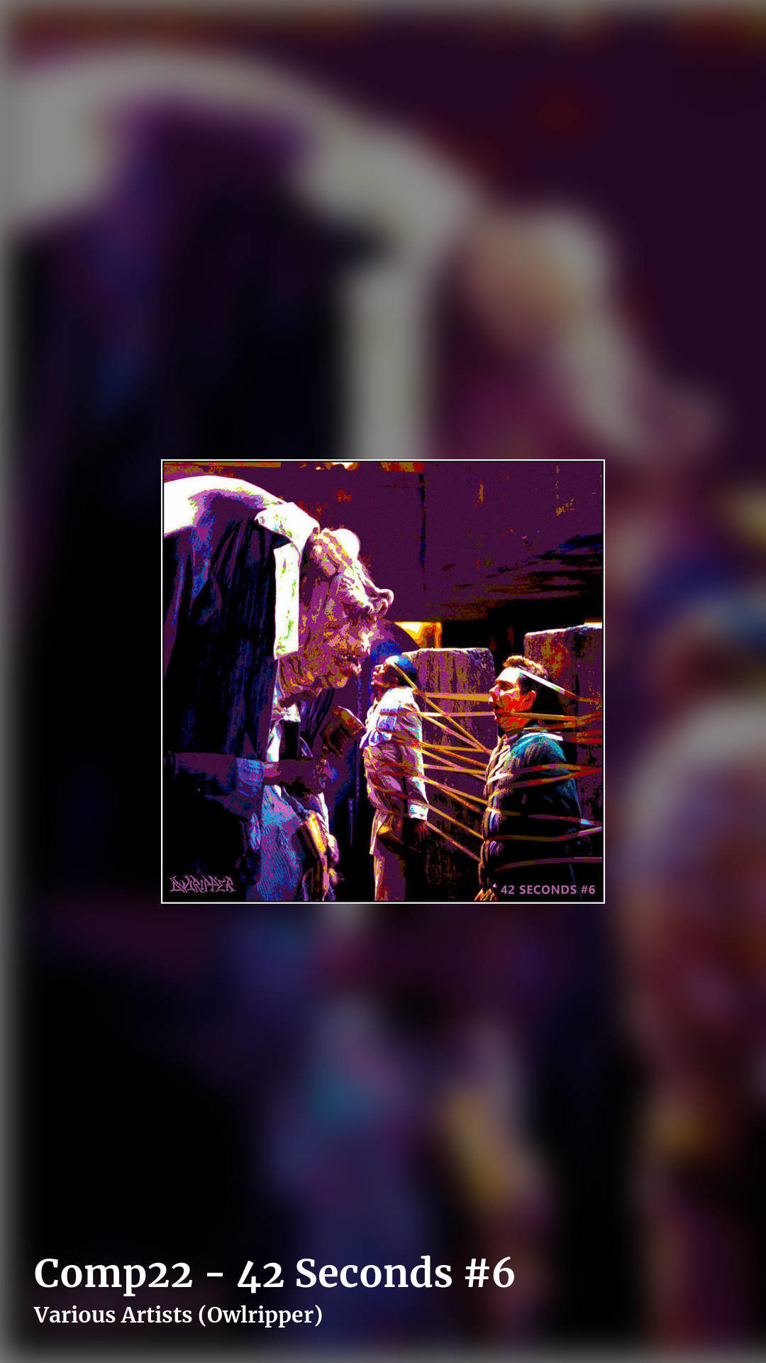 Comp22 - 42 Seconds #6 by Various Artists (Owlripper), story clean share image