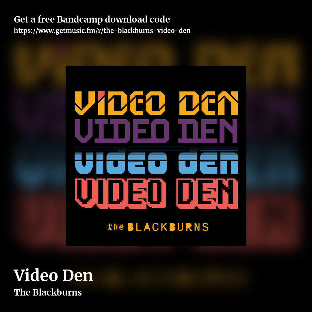 Video Den by The Blackburns, square promo share image