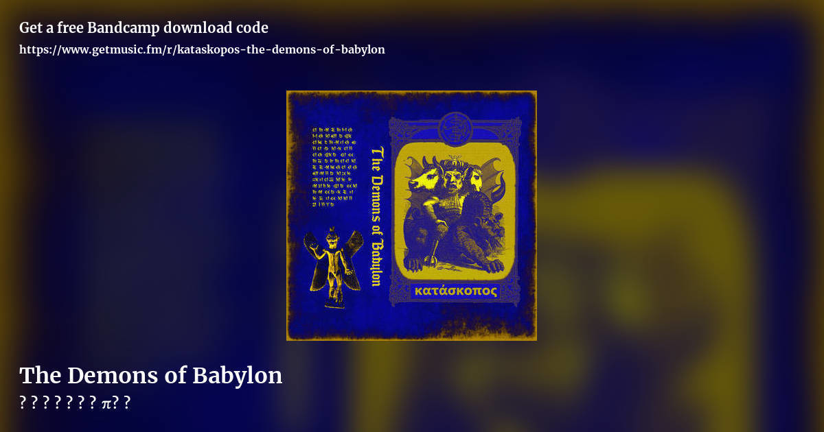 The Demons of Babylon by κατάσκοπος, landscape promo share image