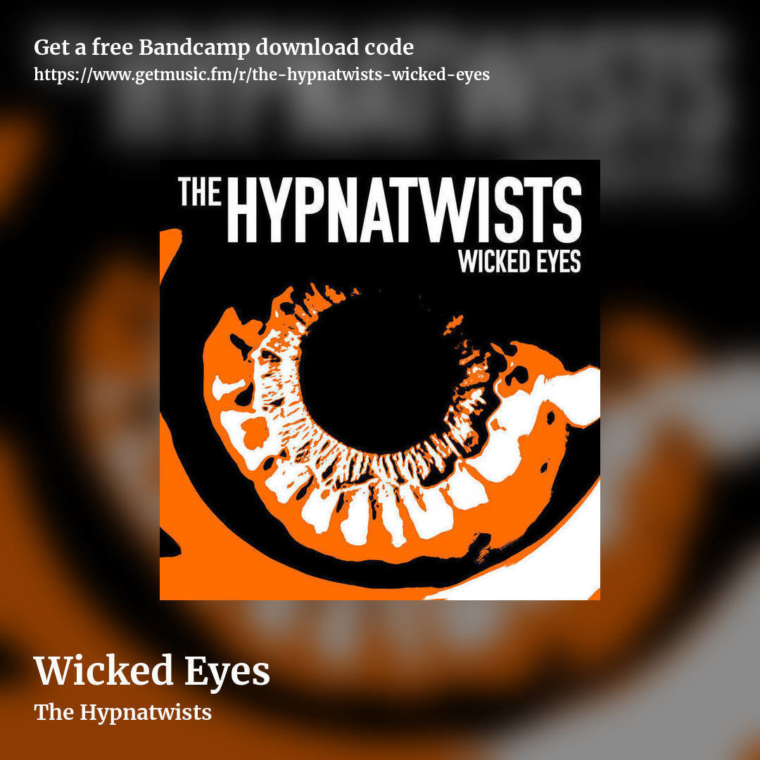 Wicked Eyes by The Hypnatwists, square promo share image