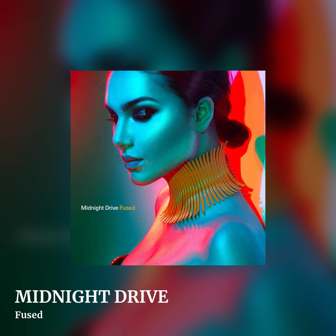 MIDNIGHT DRIVE by Fused, square clean share image
