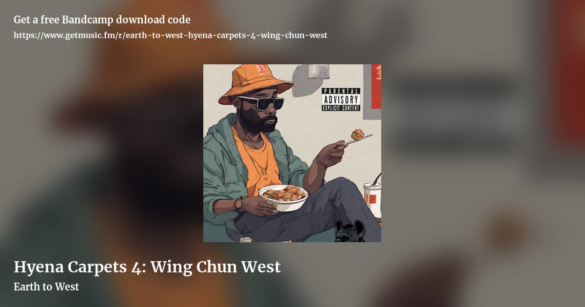 Hyena Carpets 4: Wing Chun West by Earth to West, landscape promo share image