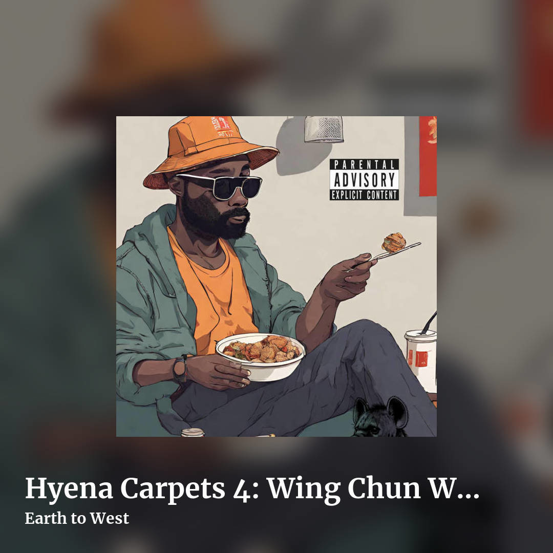 Hyena Carpets 4: Wing Chun West by Earth to West, square clean share image